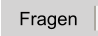 Fragen