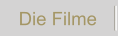 Die Filme